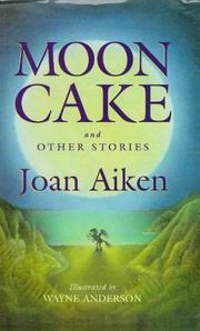 Moon cake and other stories