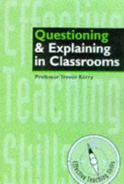 Questioning & explaining in classrooms
