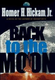 Back to the moon by Homer H. Hickam
