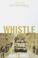 Cover of: Whistle
