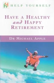 Have a healthy and happy retirement