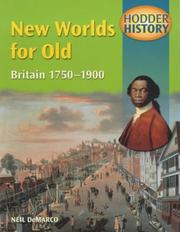 New worlds for old : Britain 1750-1900