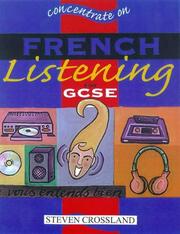 Cover of: Concentrate on French Listening (Concentrate on MFL Skills at GCSE)