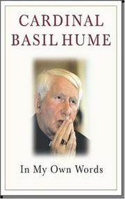 Cardinal Basil Hume : in my own words