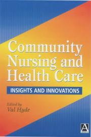 Community nursing and health care : insights and innovations