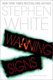 Cover of: Warning signs by Stephen White