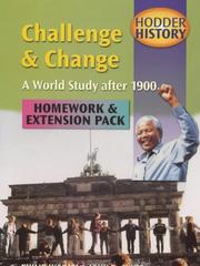 Challenge and change : a world study after 1900 : homework & extension pack