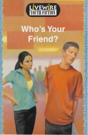 Who's your friend?