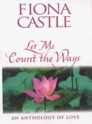 Let me count the ways : an anthology of love