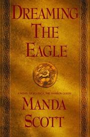 Cover of: Dreaming the eagle by Manda Scott