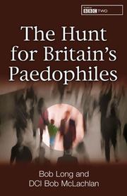 Cover of: The hunt for Britain's paedophiles