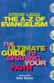 The A-Z of evangelism : the ultimate guide to sharing your faith