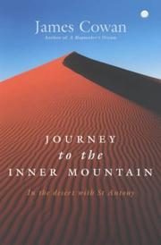 Cover of: Journey to the inner mountain: in the desert with St Antony