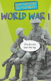 What they don't tell you about World War I