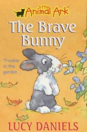 Cover of: The Brave Bunny (Little Animal Ark #4)