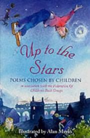 Up to the stars : poems chosen by children in association with the Federation of Children's Book Groups