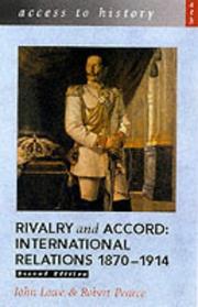 Rivalry and accord : international relations 1870-1914