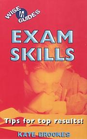 Cover of: Exam Skills: Tips for Top Results! (Wise Guides)