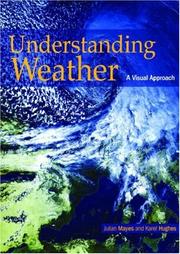 Understanding weather : a visual approach