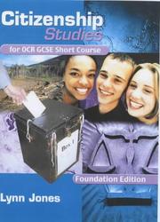Cover of: Citizenship Studies for Ocr Gcse Short Course: Foundation Edition (Citizenship Studies for Ocr Gcse Short Course)
