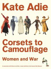 Cover of: Corsets To Camouflage: Women And War