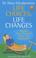 Cover of: Life Choices, Life Changes