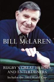 Rugby's great heroes and entertainers