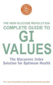 The new glucose revolution : complete guide to GI values