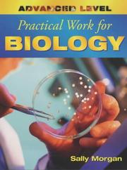 Cover of: Advanced Level Practical Work for Biology (Advanced Level Practical Work)