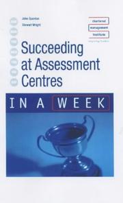 Succeeding at assessment centres in a week