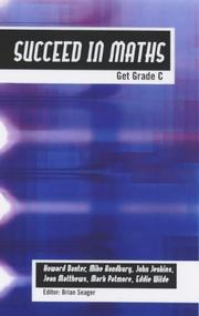 Cover of: Succeed in Maths: Get Grade C (Succeed in Maths)