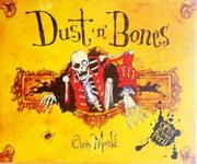 Dust 'n' bones : ten terrifying classic and original ghost stories