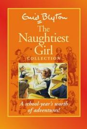Cover of: Naughtiest Girl Collection