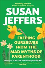 Cover of: Freeing Ourselves from the Mad Myths of