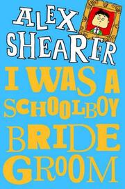 I was a schoolboy bridegroom