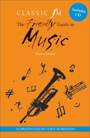 Classic FM the friendly guide to music