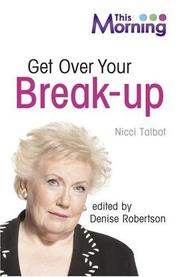 Get over your break-up