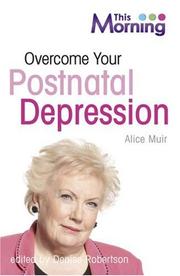 Overcome your postnatal depression