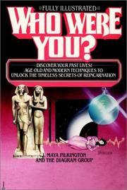 Cover of: Who were you? by J. Maya Pilkington