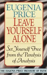 Cover of: Leave your self alone