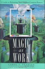 Cover of: Magic at work: Camelot, creative leadership, and everyday miracles