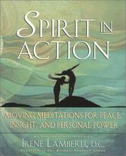 Cover of: Spirit in Action: Moving Meditations for Peace, Insight, and Personal Power