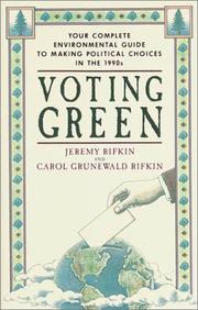 Cover of: Voting green: your complete environmental guide to making political choices in the 90's