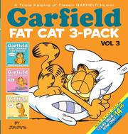 Cover of: Garfield Fat Cat 3-Pack: A Triple Helping of Classic GARFIELD Humor Vol 3 (Garfield Fat Cat Three Pack)