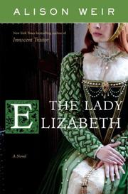 Cover of: The Lady Elizabeth: A Novel