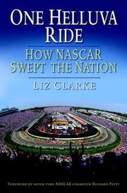 Cover of: One Helluva Ride: How NASCAR Swept the Nation