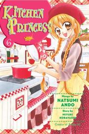 Cover of: Kitchen Princess 6 (Kitchen Princess)
