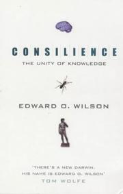 Consilience : the unity of knowledge