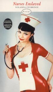 Cover of: Nurses Enslaved by Yolanda Celbridge