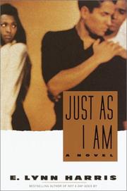 Cover of: Just as I am by E. Lynn Harris